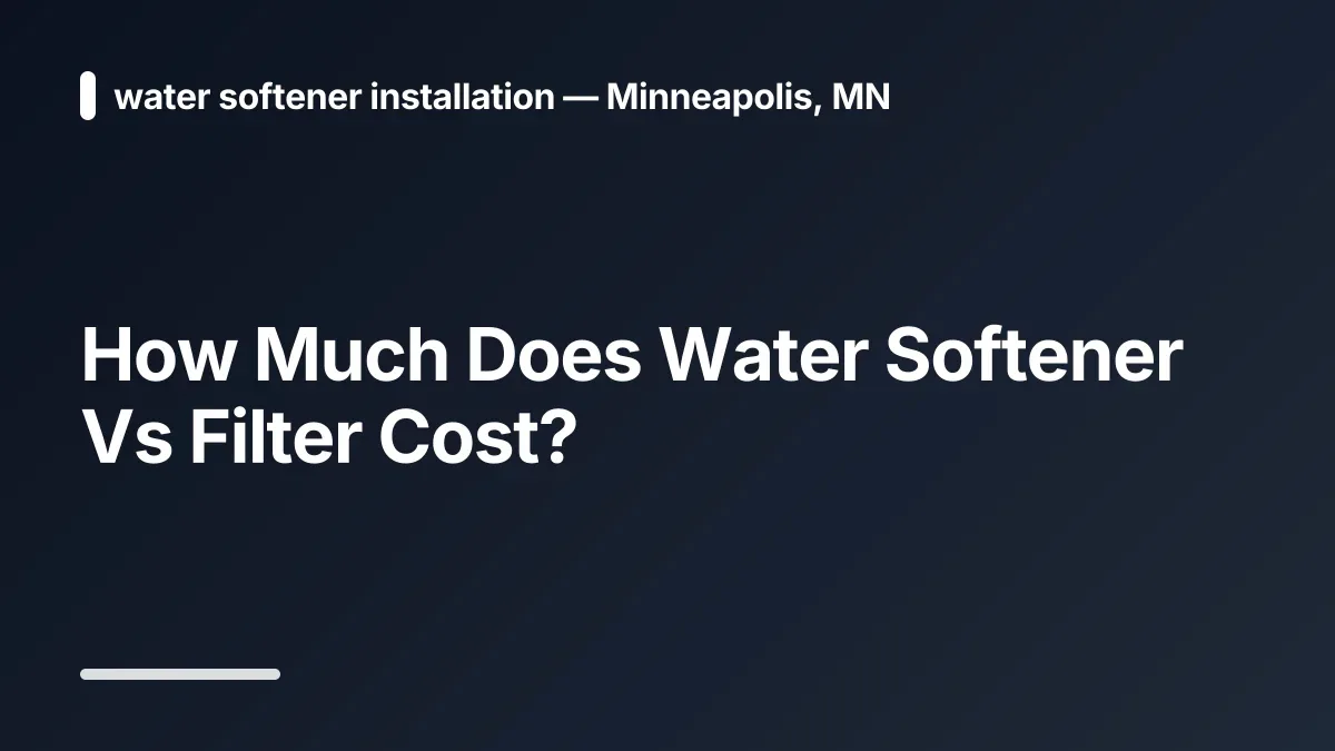 water softener vs filter cost