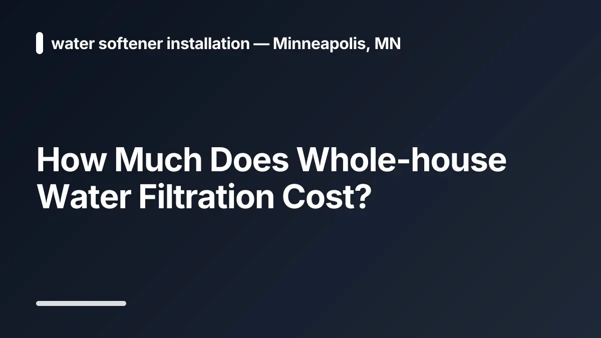 how much does whole house water filtration cost